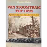 Van Stoomtram tot DVM