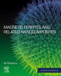 Magnetic Ferrites and Related Nanocomposites