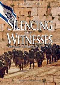Silencing the Witnesses