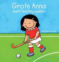 Grote Anna  -   Grote Anna leert hockey spelen