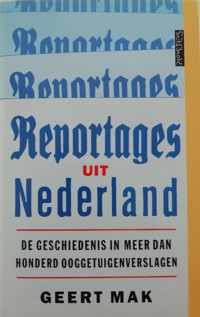 REPORTAGES UIT NEDERLAND (3E DR)