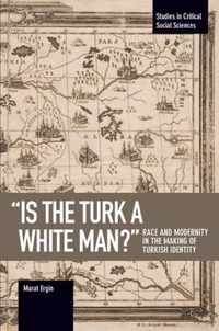 'is The Turk A White Man?'