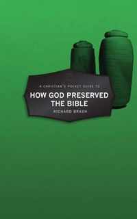 A Christian's Pocket Guide to How God Preserved the Bible