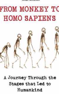 From Monkey to Homo Sapiens