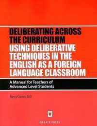 Using Deliberative Techniques in the English as a Foreign Language Classroom