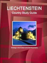 Liechtenstein Country Study Guide - Strategic Information and Developments
