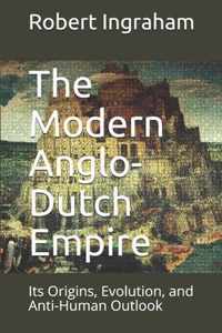 The Modern Anglo-Dutch Empire