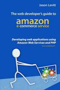 Web Developer'S Guide To Amazon E-Commerce Service
