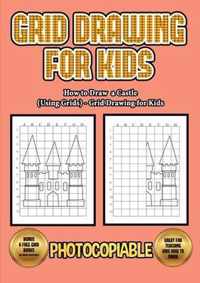 How to Draw a Castle (Using Grids) - Grid Drawing for Kids