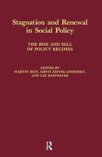 Stagnation and Renewal in Social Policy