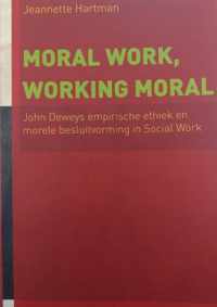 Moral work, working moral