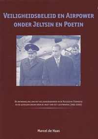 Veiligheidsbeleid En Airpower Onder Jeltsin en Poetin