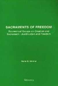 Sacraments of freedom