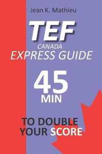 Tef Canada Express Guide