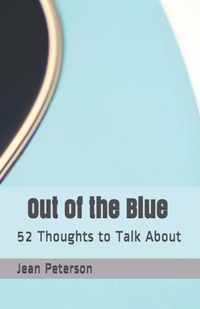 Out of the Blue Revised