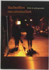 Slachtoffers van criminaliteit in Nederland
