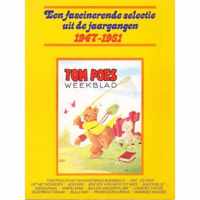 Tom Poes - Een fascinerende selectie uit de jaargangen 1947-1951
