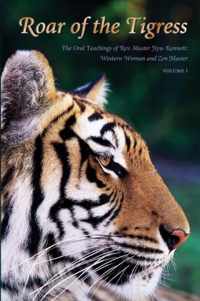 Roar of the Tigress, Volume I