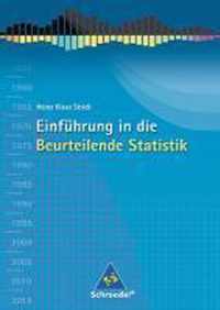 Einführung in die Beurteilende Statistik. Schülerband. Ausgabe 2007