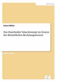 Das Shareholder Value-Konzept im System des Betrieblichen Rechnungswesens