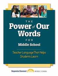The Power of Our Words for Middle School