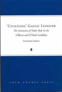Civilizing Gaelic Leinster