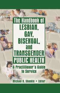 The Handbook of Lesbian, Gay, Bisexual and Transgender Public Health