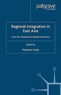 Regional Integration in East Asia
