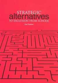Strategic Alternatives to Exclusion from School