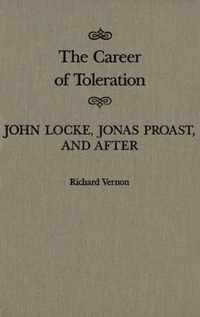 The Career of Toleration, 21: John Locke, Jonas Proast, and After