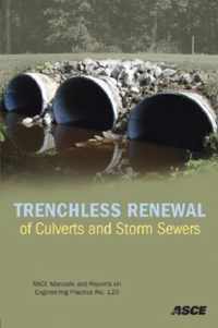 Trenchless Renewal of Culverts and Storm Sewers