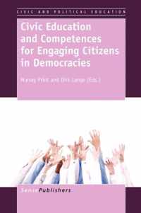 Civic Education and Competences for Engaging Citizens in Democracies