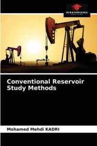 Conventional Reservoir Study Methods