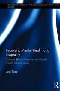 Recovery, Mental Health and Inequality