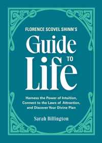 Florence Scovel Shinn&apos;s Guide To Life