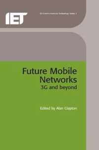Future Mobile Networks