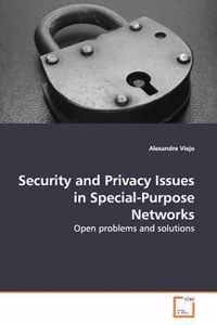 Security and Privacy Issues in Special-Purpose Networks