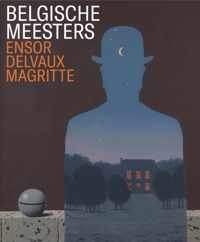 Belgische Meesters - Ensor, Delvaux, Magritte - Paperback (9789462623323)