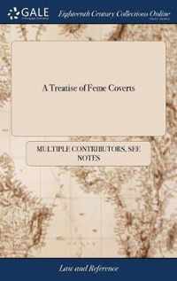 A Treatise of Feme Coverts
