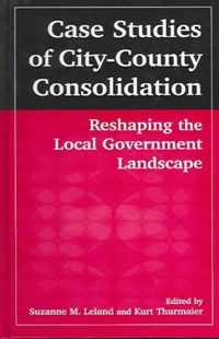 Case Studies of City-County Consolidation