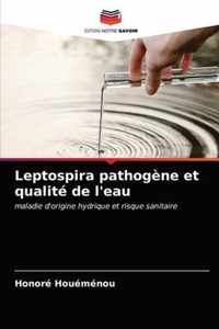 Leptospira pathogene et qualite de l'eau