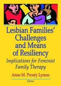 Lesbian Families' Challenges And Means of Resiliency