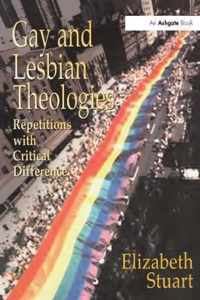 Gay and Lesbian Theologies: Repetitions with Critical Difference