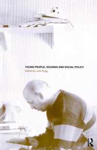 Young People, Housing and Social Policy
