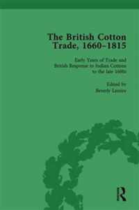 The British Cotton Trade, 1660-1815 Vol 1