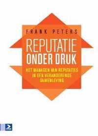 Reputatie onder druk - Frank Peters - Paperback (9789462201286)