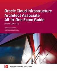 Oracle Cloud Infrastructure Architect Associate All-in-One Exam Guide (Exam 1Z0-1072)