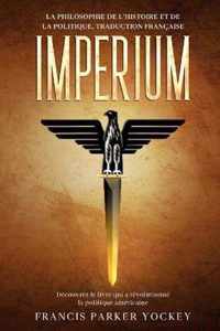 Imperium: la philosophie de l'histoire et de la politique, traduction francaise: la philosophie de l'histoire et de la politique