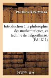 Introduction A La Philosophie Des Mathematiques, Et Technie de l'Algorithmie