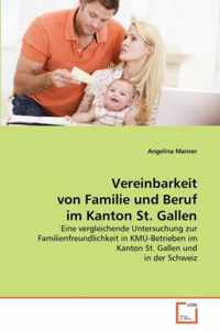Vereinbarkeit von Familie und Beruf im Kanton St. Gallen